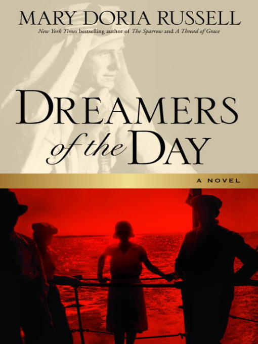 Title details for Dreamers of the Day by Mary Doria Russell - Available